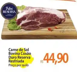 Atacadão Carne de Sol Bovina Coxão Duro Reserva Resfriada oferta