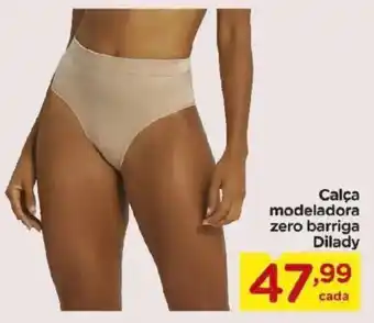 Calça modeladora zero barriga Dilady