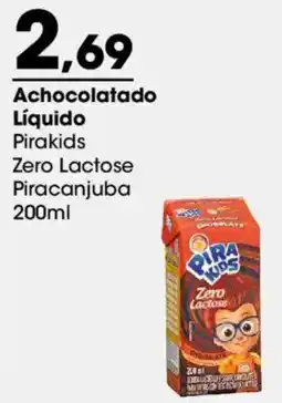 Zaffari Achocolatado Líquido Pirakids Zero Lactose Piracanjuba oferta