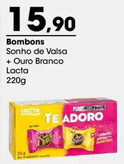 Zaffari Bombons Sonho de Valsa + Ouro Branco Lacta oferta