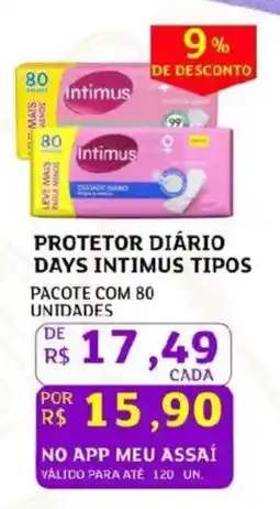 Assaí Atacadista Protetor diário days intimus tipos oferta