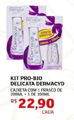 Assaí Atacadista Kit pro-bio delicata dermacyd oferta