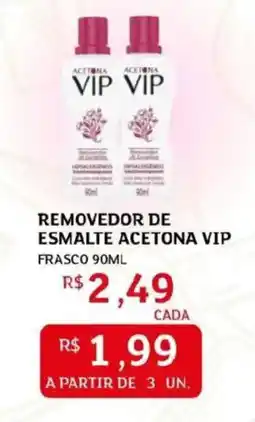 Assaí Atacadista Removedor de esmalte acetona vip frasco oferta