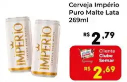 Semar Supermercado Cerveja Império Puro Malte Lata oferta