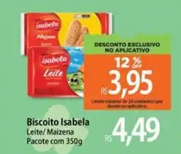 Atacadão Biscoito Isabela Leite/ Maizena Pacote oferta