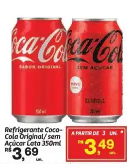 Fort Atacadista Refrigerante Coca- Cola Original/sem Açúcar Lata oferta
