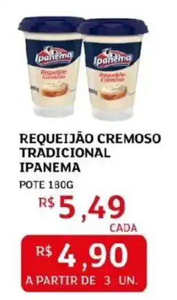 Assaí Atacadista Requeijão cremoso tradicional ipanema oferta