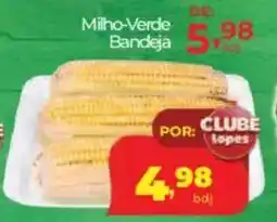 Lopes Supermercados Milho-Verde Bandeja oferta