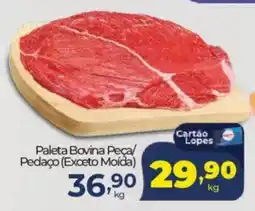 Lopes Supermercados Paleta Bovina Peça/ Pedaço (Exceto Moída) oferta