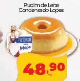 Lopes Supermercados Pudim de Leite Condensado Lopes oferta