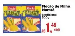 Supermercados Mateus Flocão de Milho Maratá oferta