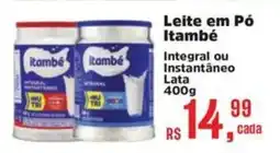 Supermercados Mateus Leite em Pó Itambé Integral ou Instantâneo oferta