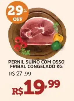 Pinheiro Supermercado Pernil suino com osso fribal congelado oferta