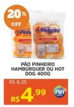 Pinheiro Supermercado Pão pinheiro hamburguer ou hot dog oferta