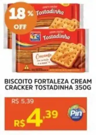 Pinheiro Supermercado Biscoito fortaleza cream cracker tostadinha oferta