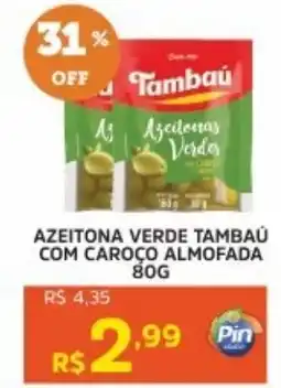Pinheiro Supermercado Azeitona verde tambaú com caroço almofada oferta