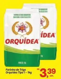 Fort Atacadista Farinha de Trigo Orquídea Tipo 1 oferta
