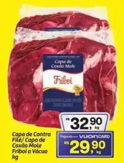 Fort Atacadista Capa de Contra Filé/Capa de Coxão Mole Friboi a Vácuo oferta
