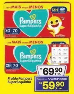 Fort Atacadista Fralda Pampers SuperSequinha oferta