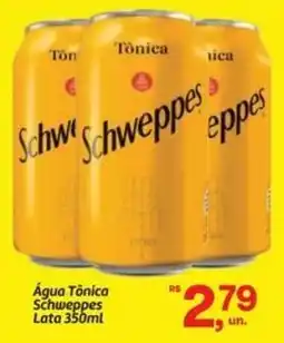Fort Atacadista Água Tônica Schweppes Lata oferta