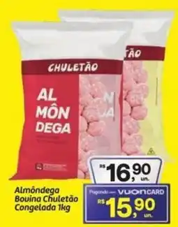 Fort Atacadista Almôndega Bovina Chuletão Congelada oferta
