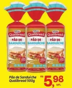 Fort Atacadista Pão de Sanduíche Qualibread oferta