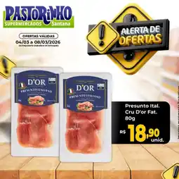Supermercado Pastorinho Presunto Ital. Cru D'or Fat. oferta