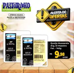 Supermercado Pastorinho Queijo Mussarela Arg. El Maestro Fat oferta