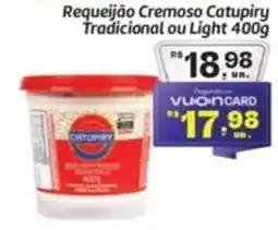 Comper Requeijão Cremoso Catupiry Tradicional ou Light oferta