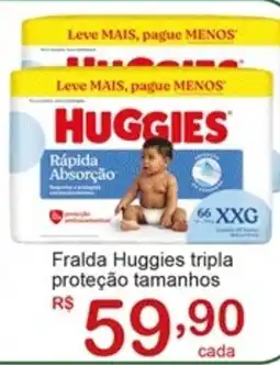 Giga Atacado Fralda Huggies tripla proteção tamanhos oferta