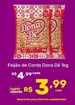 Super Lagoa Feijão de Corda Dona Dê oferta
