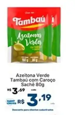 Super Lagoa Azeitona Verde Tambaú com Caroço Sachê oferta
