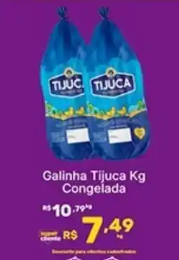 Super Lagoa Galinha Tijuca Congelada oferta