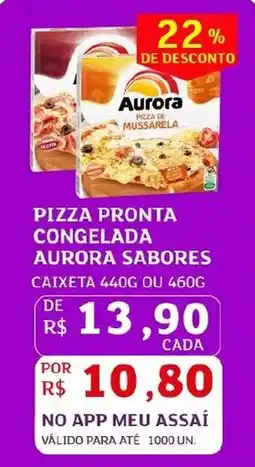 Assaí Atacadista Pizza pronta congelada aurora sabores oferta