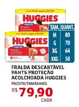 Assaí Atacadista Fralda descartável pants proteção acolchoada huggies oferta