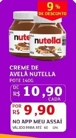 Assaí Atacadista Creme de avelã nutella oferta