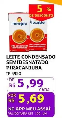 Assaí Atacadista Leite condensado semidesnatado piracanjuba oferta