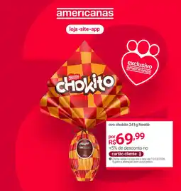Lojas Americanas ovo chokito Nestlé oferta