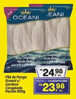 Fort Atacadista Filé de Panga Oceanic/ Gordura Congelado oferta