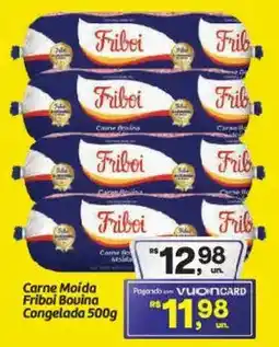 Fort Atacadista Carne Moida Friboi Bouina Congelada oferta