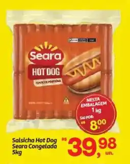 Fort Atacadista Salsicha Hot Dog Seara Congelada oferta