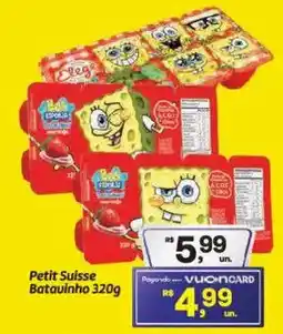 Fort Atacadista Petit Suisse Batavinho oferta