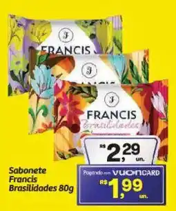 Fort Atacadista Sabonete Francis Brasilidades oferta