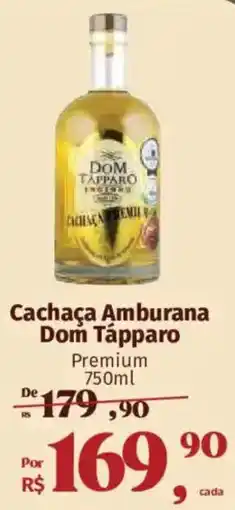 Supermercados Mateus Cachaça Amburana Dom Tápparo Premium oferta