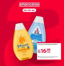 Lojas Americanas shampoo infantil j&j baby oferta