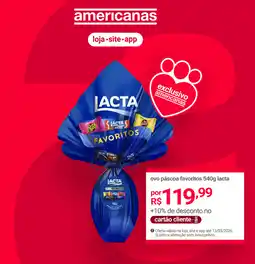 Lojas Americanas ovo páscoa favoritos lacta oferta