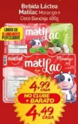 Rede Bom Lugar Bebida Láctea Matilac Morango e Coco Bandeja oferta