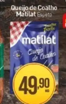 Rede Bom Lugar Queijo de Coalho Matilat Espeto oferta
