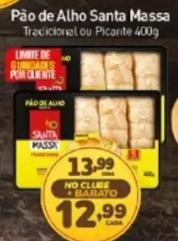 Rede Bom Lugar Pão de Alho Santa Massa Tradicional ou Picante oferta