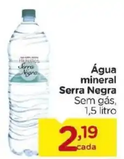 Carrefour Água mineral Serra Negra Sem gás, oferta